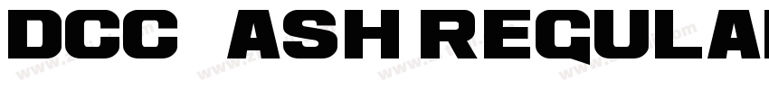 DCC   Ash Regular字体转换